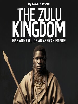 cover image of The Zulu Kingdom